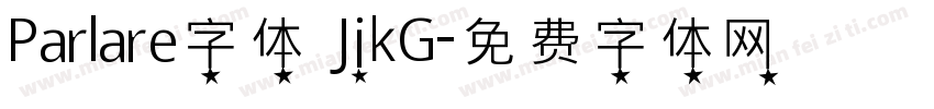 Parlare字体 JikG字体转换